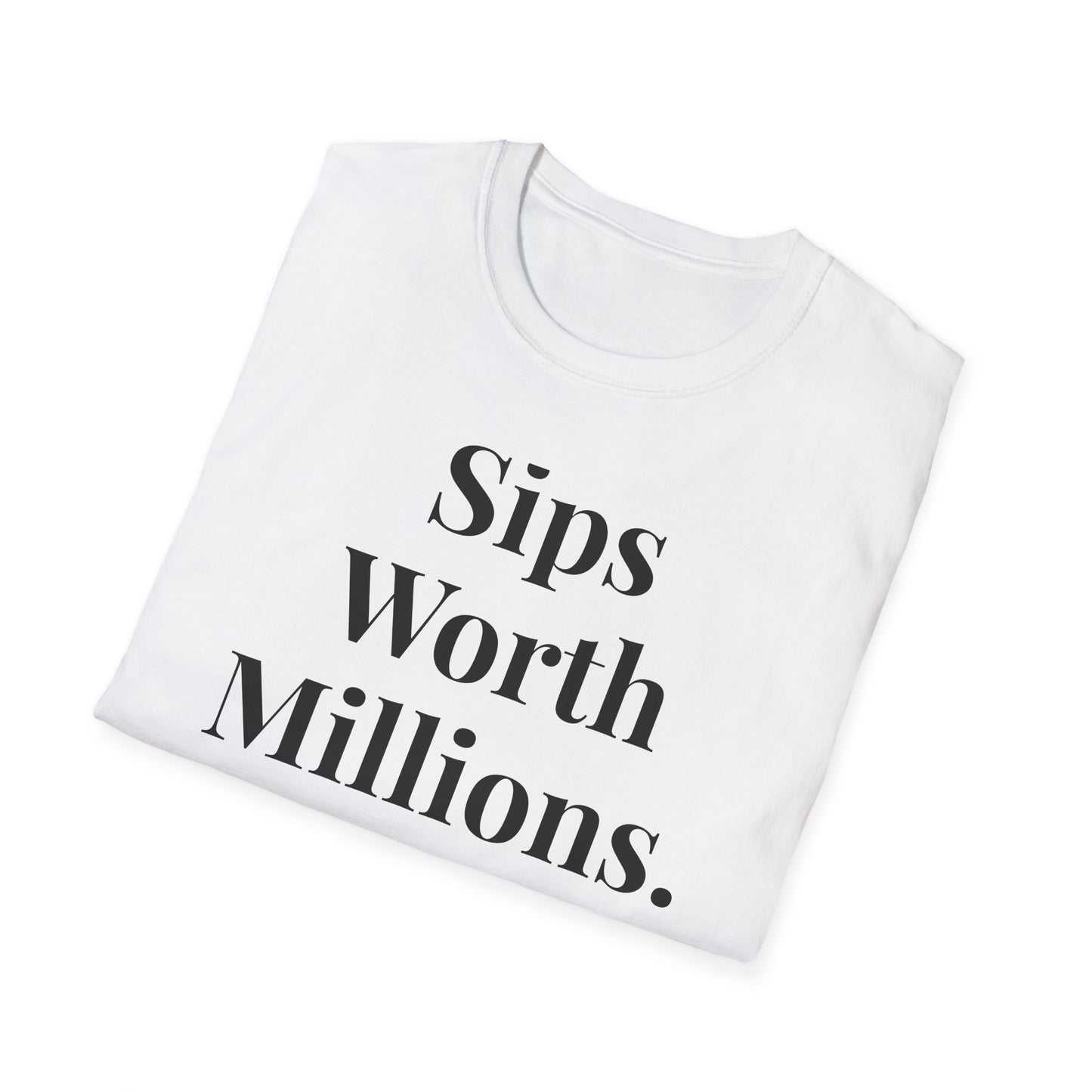 Unisex Softstyle T-Shirt - "Sips Worth Millions" - Casual Tee, Gift for Coffee Lovers, Birthday T-Shirt, Trendy Apparel, Everyday Wear